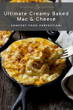 the ultimate creamy baked macaroni and cheese recipe in a cast iron skillet