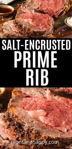 sliced steak on a cutting board with sauces and seasonings in the background text reads salt - encrusted prime rib