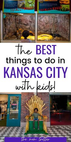 the best things to do in kansas's city with kids, including food and drinks