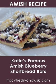 blueberry shortbread bars on a white plate with text overlay that reads, amish recipe