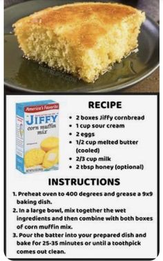 a recipe for cornbread with instructions on how to make it and what to use it