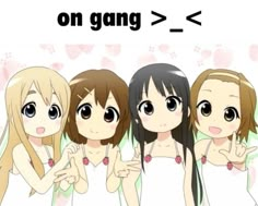 three girls are standing together with the words on gang in front of them and one girl is pointing her finger up