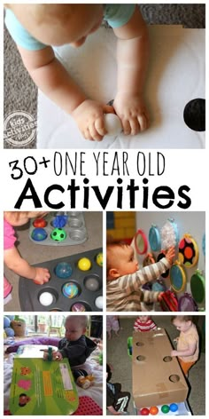 a collage of photos with the words 30 + one year old activities