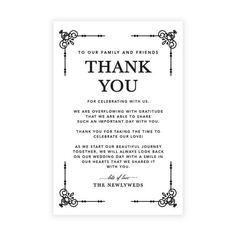 a black and white thank card with the words, to our family and friends thanking you for celebrating with us