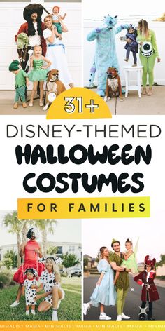 halloween costumes for families with text overlay that reads 31 + disney - themed halloween costumes for families