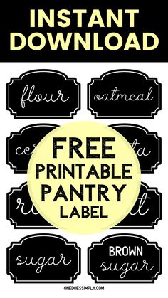 the free printable pantry label is shown in black and white, with text that reads instant