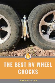 two tires with the words best rv wheel checks on them