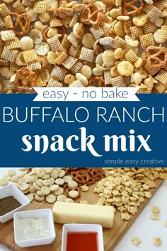 an easy no bake buffalo ranch snack mix recipe is made with only three ingredients