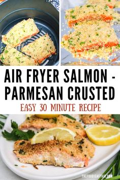 air fryer salmon - parmesan crusted easy 30 minute recipe with lemons and herbs