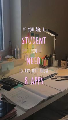 a desk that has some books on it with the words if you are a student you need to try out these 8 apps