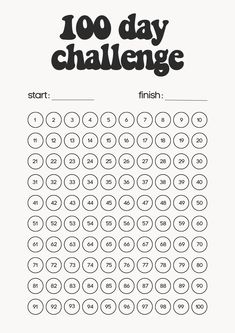 a printable worksheet with the words 100 day challenge in black and white