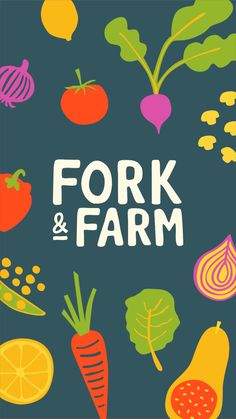 the fork and farm logo is surrounded by various fruits and vegetables, including carrots