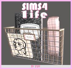 there is a metal basket with books in it and the words sims4life