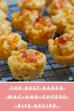 the best baked mac - and - cheese bites recipe on a cooling rack with text overlay