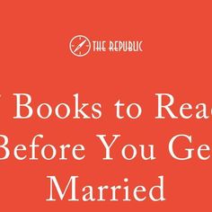 a red background with the words how books to read before you get married