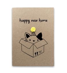 a card with a cat in a box and the words happy new home on it