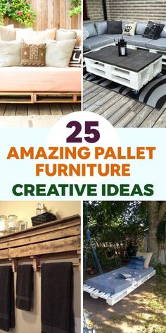 25 amazing pallet furniture ideas that are easy to make and great for outdoor decor