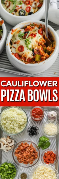 this is an image of cauliflower pizza bowls with text overlay that reads cauliflower pizza bowls