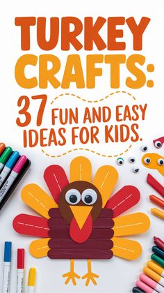 turkey crafts for kids that are fun and easy to make with crayon markers