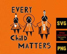 an orange poster with black and white graphics on it that says every child matters svg