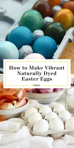 an assortment of different colored eggs on a table with the words how to make vibrant naturally dyed easter eggs