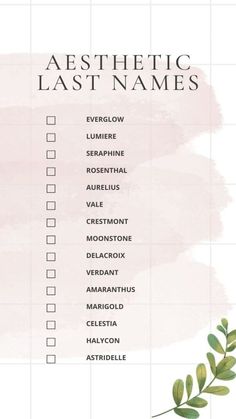 Printable List Of Aesthetic Last Names Book Names Ideas, Character Name Inspiration, Beautiful Last Names, Last Names Ideas, Aesthetic Last Names, Last Names Aesthetic, Oc Names