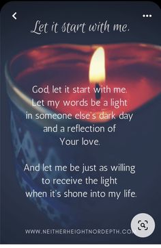 a lit candle with the words let it start with me and someone else's dark day