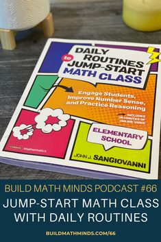 a book with the title build math minds class 6 jump - start math classes with daily routine