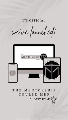 an advertisement for the mentorship course, it's official we're launched