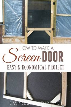 an open screen door with the words how to make a screen door easy and economic project