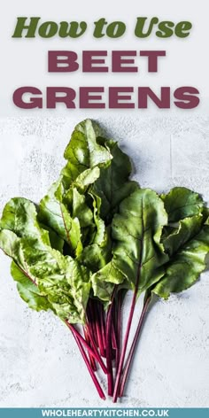 beet greens with the title how to use beet greens