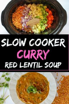 slow cooker curry red lentil soup is an easy and delicious side dish