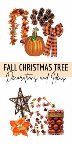 the words fall christmas tree decorations and ideas are in front of an image of pumpkins,