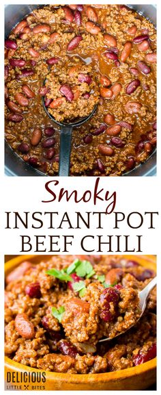 two pictures with the words smoky instant pot beef chili on top and in the bottom