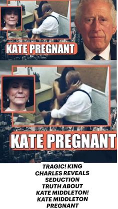 an advertisement for kate pregant's campaign with pictures of her and prince charles