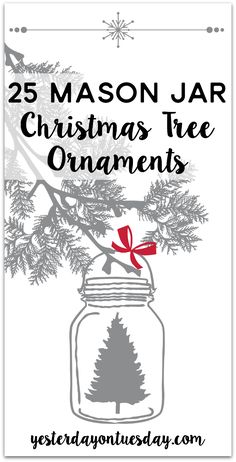 the 25 mason jar christmas tree ornaments