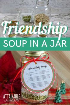 two jars filled with food and the words, friendship soup in a jar