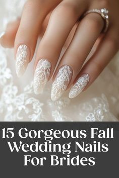 wedding nails with white lace on them and the words, gorgeous fall wedding nails for brides