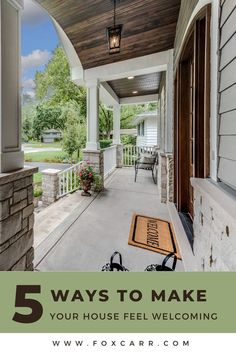 the front porch with text overlay that says 5 ways to make your house feel welcoming