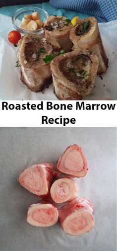 roasted bone marroon recipe on the left and raw bone in the middle, with text overlay that reads roasted bone marroon recipe