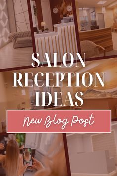 salon reception ideas for new blog post