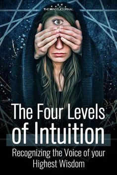 The Four Levels of Intuition - Recognizing the Voice of your Highest Wisdom Cleaning Energy, Psychic Witch, Intuition Developing, Psychic Healing, Intuitive Empath, Dna Repair, Spirit Science, Become Wealthy, Psychic Development