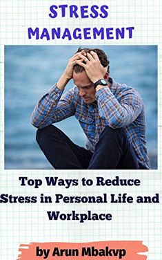 STRESS MANAGEMENT: Top Ways to Reduce Stress in Personal ... https://www.amazon.com/dp/B07T8Z4F3G/ref=cm_sw_r_pi_awdb_t1_x_xFbnDbJ5WWKFV