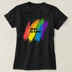 Pride Love Is Love LGBT Rainbow T-shirt, Women's, Size: Adult S, Black Gender: female. Pride Quotes, Pride Love, Gay Pride Shirts, Gay Outfit, Lgbt T Shirts, Lgbt Shirts, Rainbow T Shirt, Typography Love, Diy Vinyl