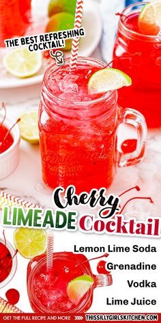 an advertisement for the best refreshing limeade cocktail