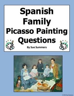 spanish family picasa painting questions by sue summers