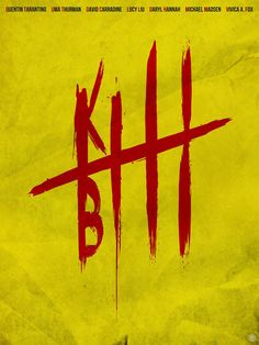 a movie poster with the words kill written in red and yellow ink on a yellow background