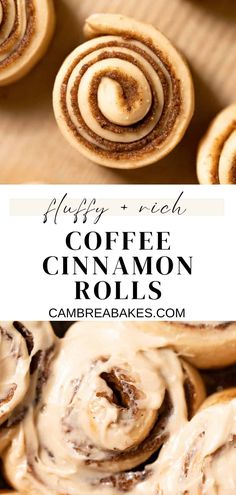 coffee cinnamon rolls with icing on top and the words, easy - to - read coffee cinnamon rolls