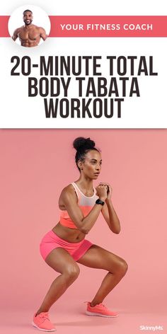 a woman in pink shorts and white top squatting on a pink background with the words 20 - minute total body tabata workout