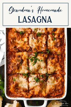 grandma's homemade lasagna in a white casserole dish with parsley on top